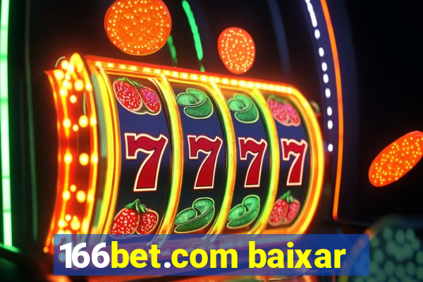 166bet.com baixar